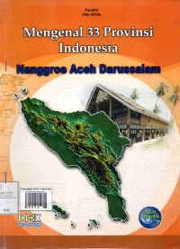 Mengenal 33 Provinsi Indonesia: Nanggroe Aceh Darussalam