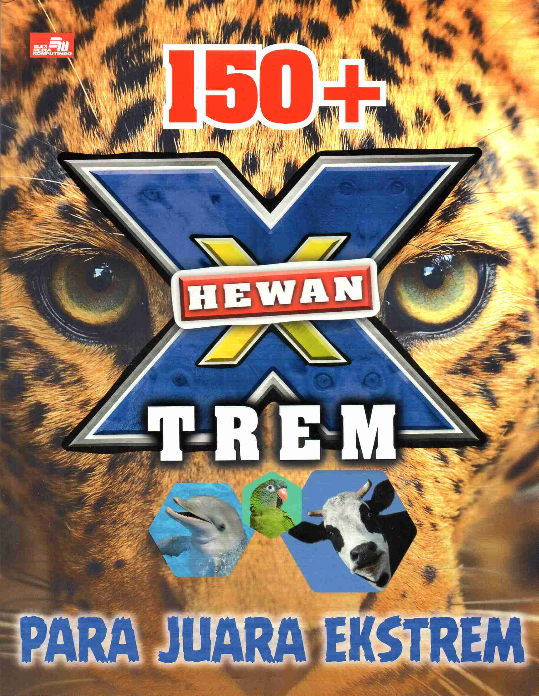 150+ Hewan X-Trem Para Juara Ekstrem