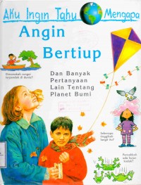 Aku Ingin Tahu Mengapa: Angin Bertiup