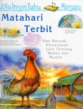 Aku Ingin Tahu Mengapa: Matahari Terbit