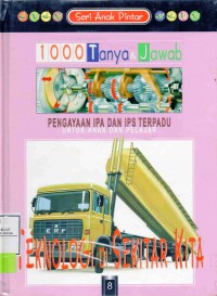 1000 Tanya & Jawab: Teknologi di Sekitar Kita