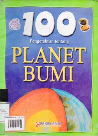 100 Pengetahuan tentang PLANET BUMI