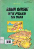 Bahan Gambut untuk Pertanian dan Energi