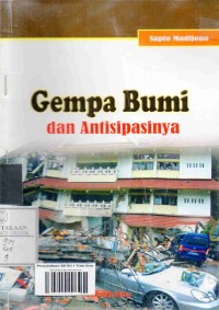 Gempa Bumi dan Antisipasinya