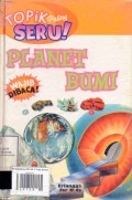 Topik Paling Seru: PLANET BUMI