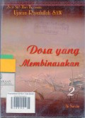 Seri 365 Hari Bersama Ujaran Rasulullah SAW: Dosa yang Membinasakan