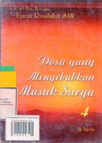 Seri 365 Hari Bersama Ujaran Rasulullah SAW: Dosa yang Menyebabkan Masuk Surga