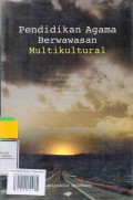 Pendidikan Agama Berwawasan Multikultural