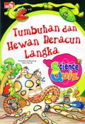 Science Quiz: Tumbuhan dan Hewan Beracun Langka