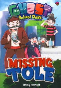 Ghost School Days: Missing Tole