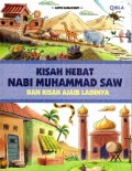 Kisah Hebat Nabi Muhammad SAW dan Kisah Ajaib Lainnya