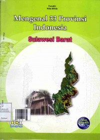 Mengenal 33 Provinsi Indonesia: Sulawesi Barat