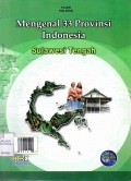 Mengenal 33 Provinsi Indonesia: Sulawesi Tengah