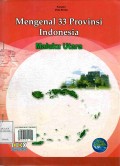 Mengenal 33 Provinsi Indonesia: Maluku Utara