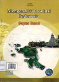 Mengenal 33 Provinsi Indonesia: Papua Barat