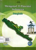 Mengenal 33 Provinsi Indonesia: Bengkulu