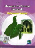 Mengenal 33 Provinsi Indonesia: Kalimantan Selatan