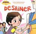 Hobiku Cita-Citaku: Desainer