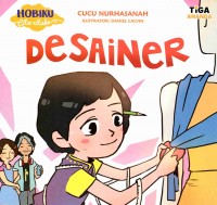 Hobiku Cita-Citaku: Desainer