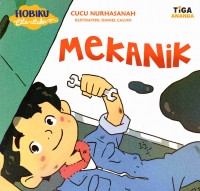 Hobiku Cita-Citaku: Mekanik