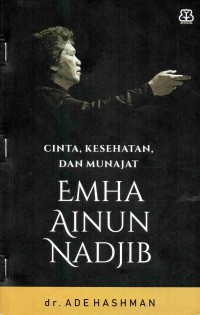 Cinta, Kesehatan, dan Munajat Emha Ainun Nadjib