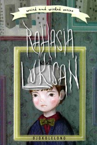 Weird and Wicked Series 2: Rahasia Lukisan