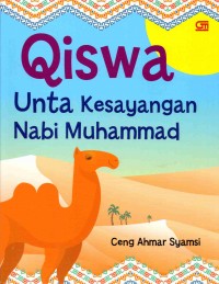 Qiswa, Unta Kesayangan Nabi Muhammad